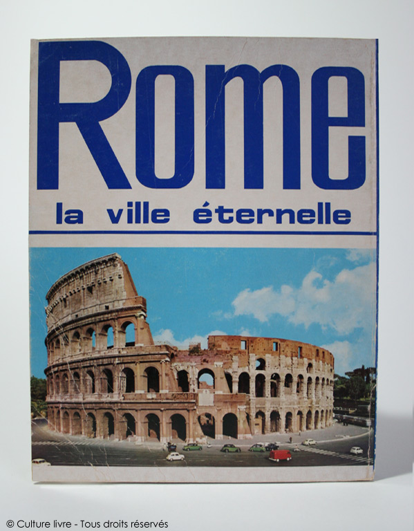 Rome la ville éternelle